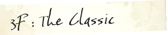 3F: The Classic