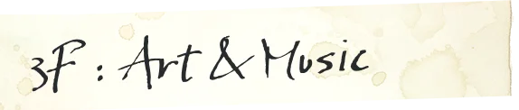 3F: Art&Music